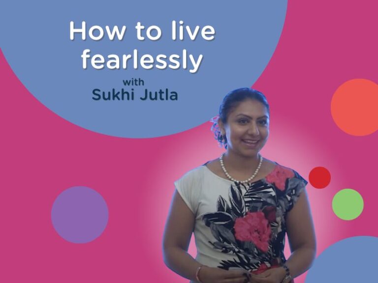 How to live fearlessly