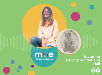 Podcast cover art with a current and childhood picture of guest Felicity Rose Sunderland Hall